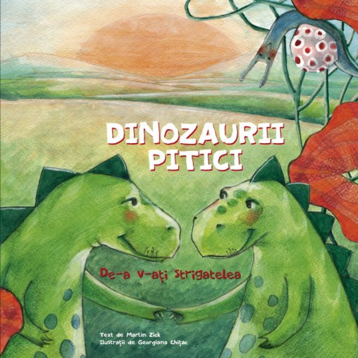 Dinozaurii pitici. Vol I. De-a v-ati strigatelea