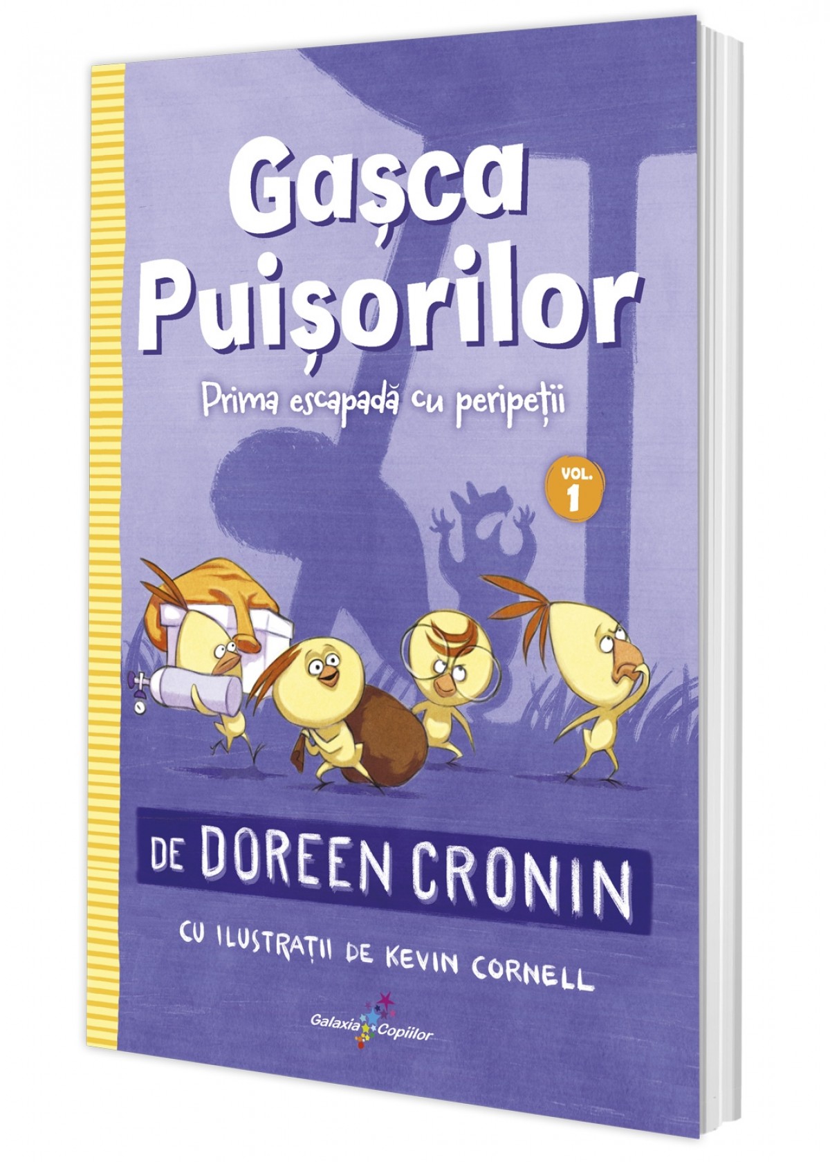 Gașca Puișorilor. Vol 1: Prima escapadă cu peripeții