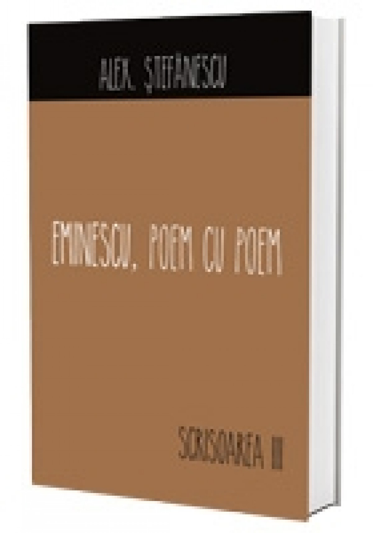 Eminescu, poem cu poem. Scrisoarea a III-a