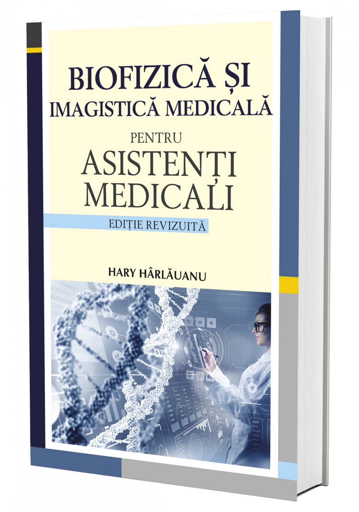 Required Overlap Postal code Biofizică și imagistică medicală pentru asistenți medicali - Hary Hârlăuanu  - Editura ALL
