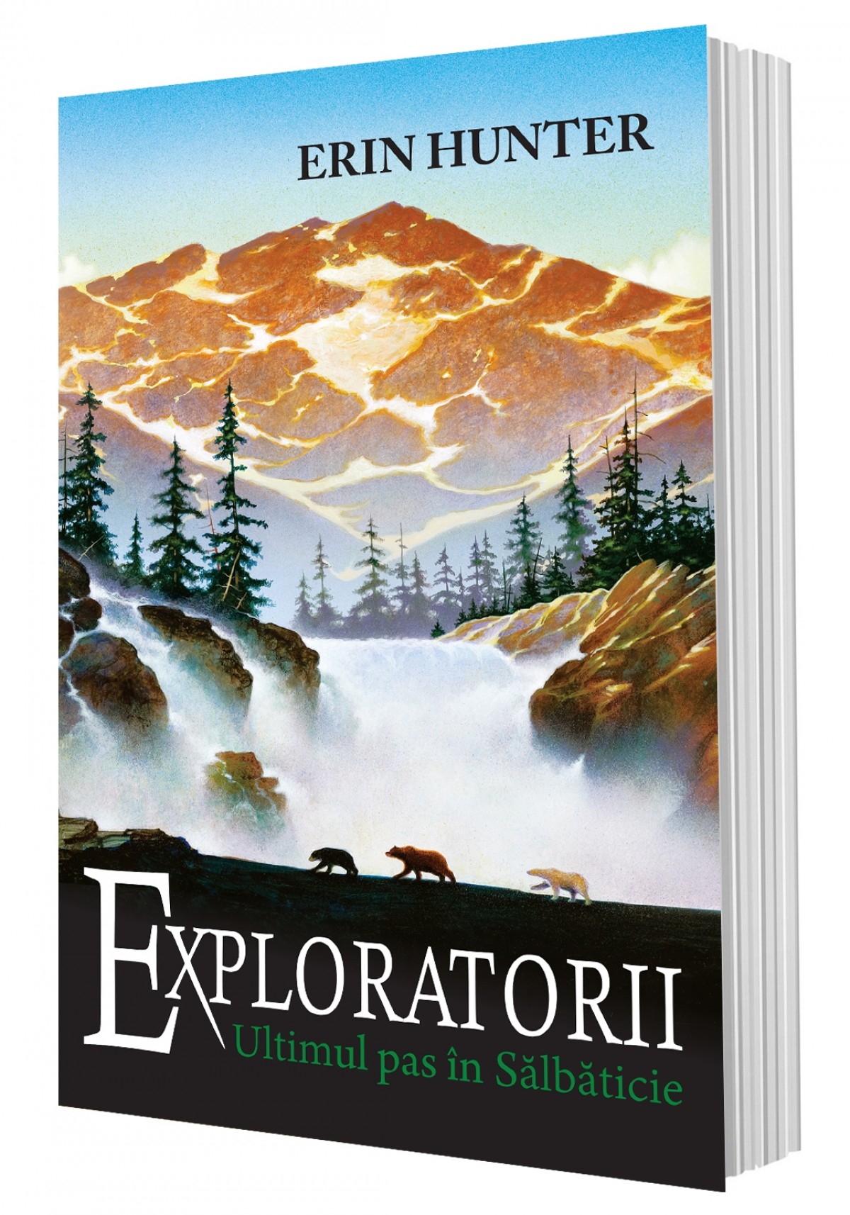 Cartea 4 Exploratorii. Ultimul pas în sălbăticie