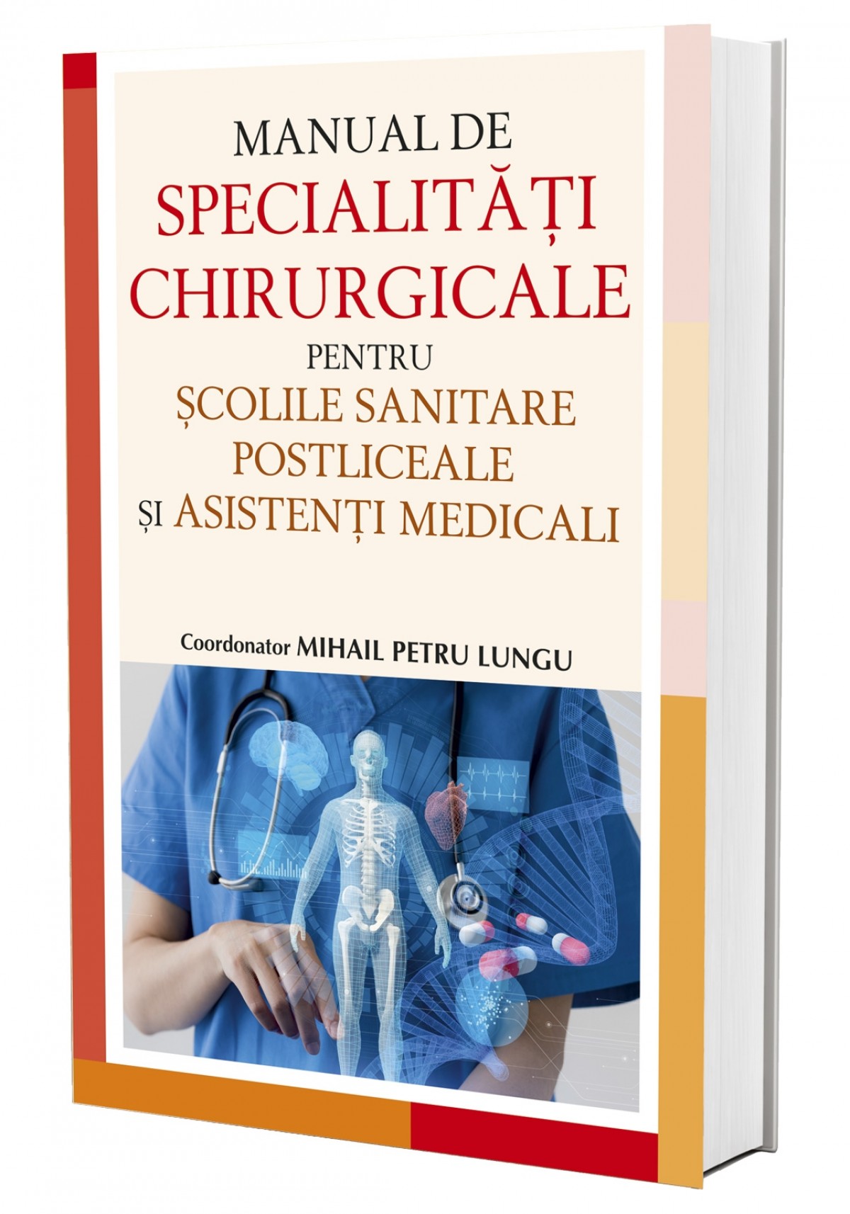 Manual de specialități chirurgicale pentru școlile sanitare postliceale și asistenți medicali