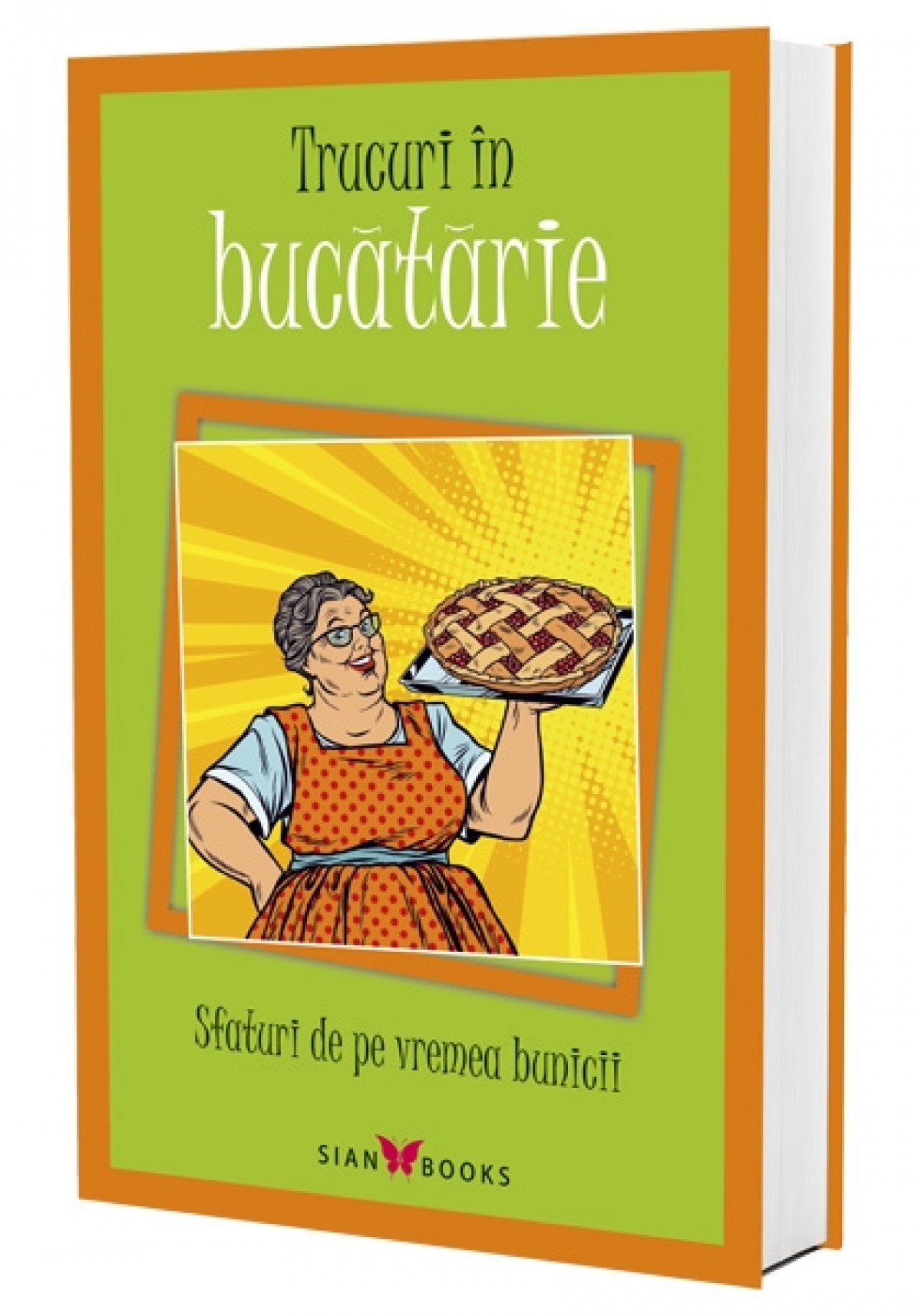 Sfaturi de pe vremea bunicii. Trucuri în bucătărie