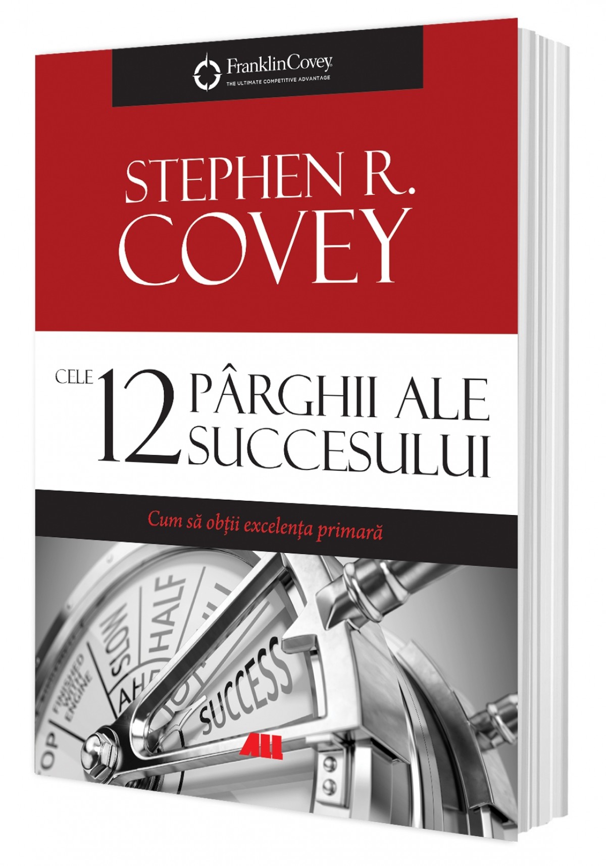 Cele 12 pârghii ale succesului. Cum să obții excelența primară