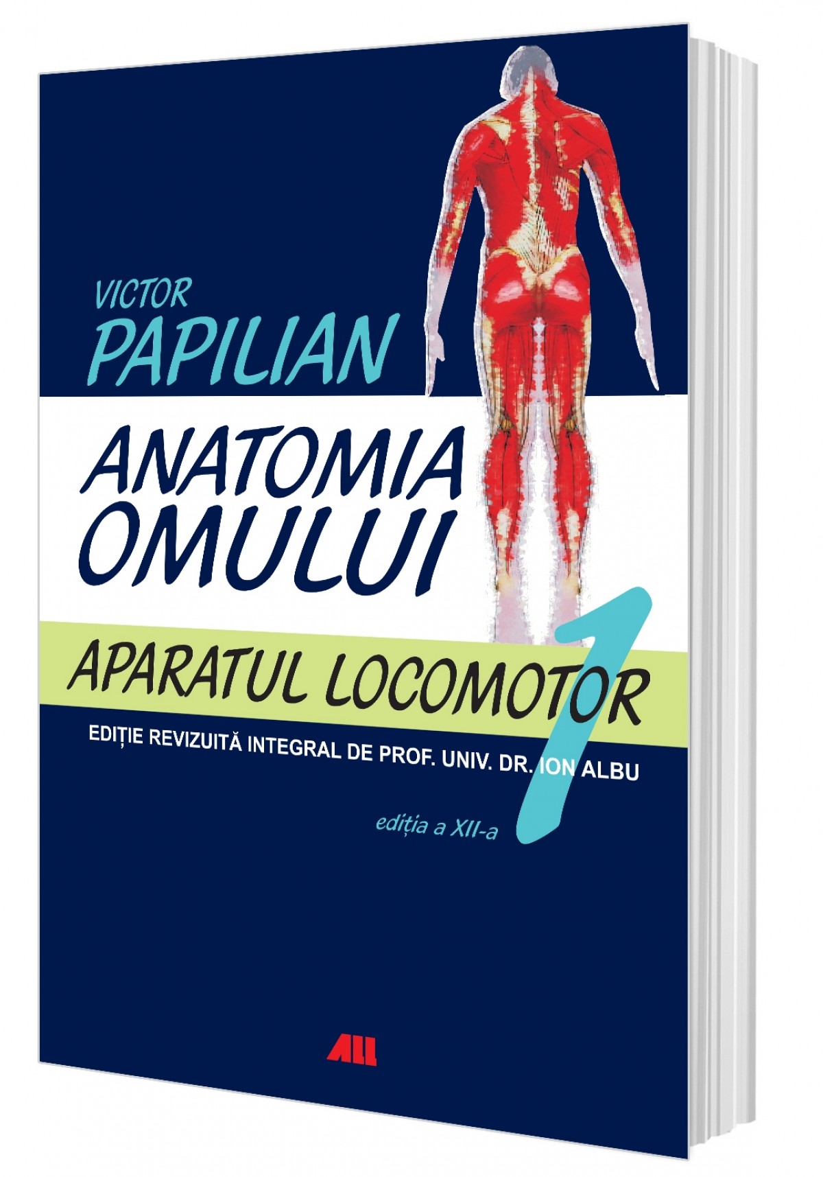 Anatomia Omului, Vol. 1 Aparatul Locomotor