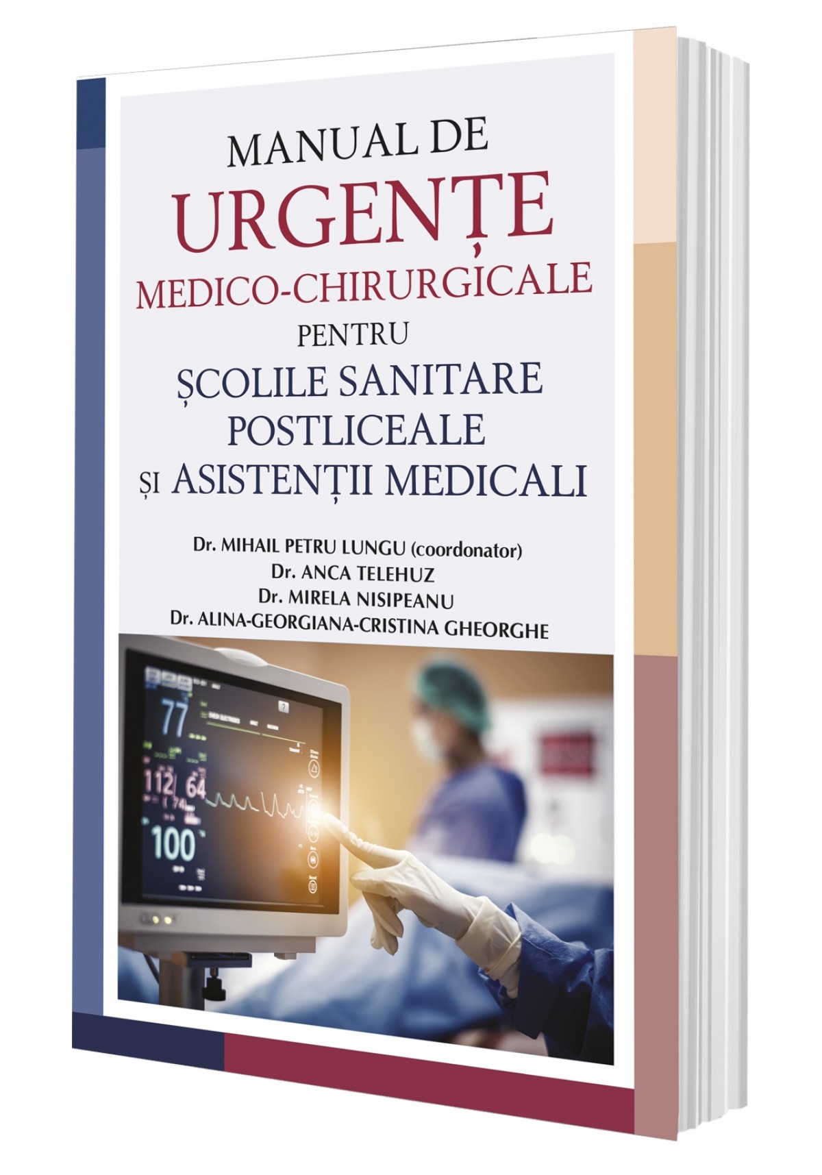 Manual de urgențe medico-chirurgicale pentru școlile sanitare postliceale și asistenții medicali