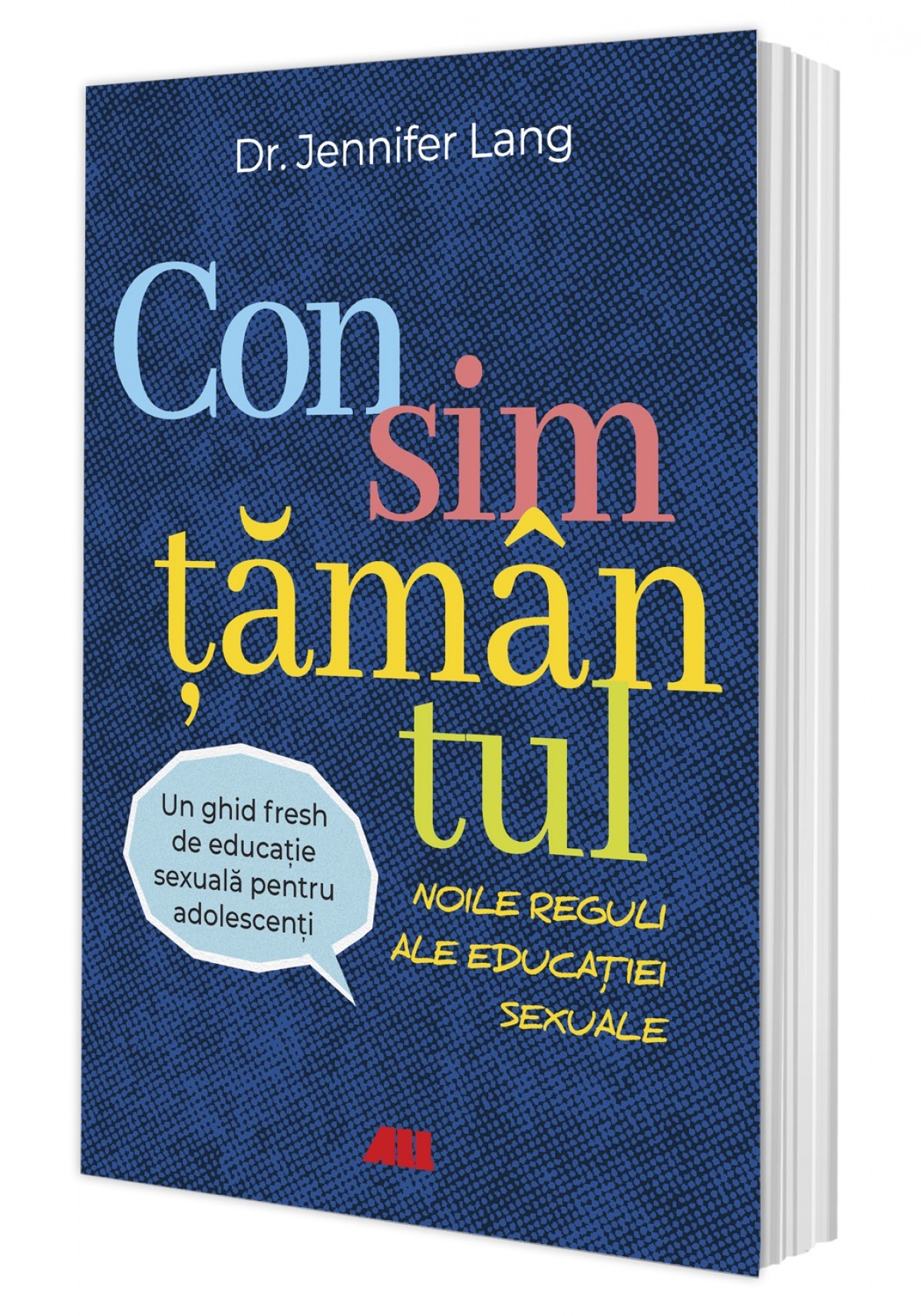 Consimțământul. Noile reguli ale educației sexuale