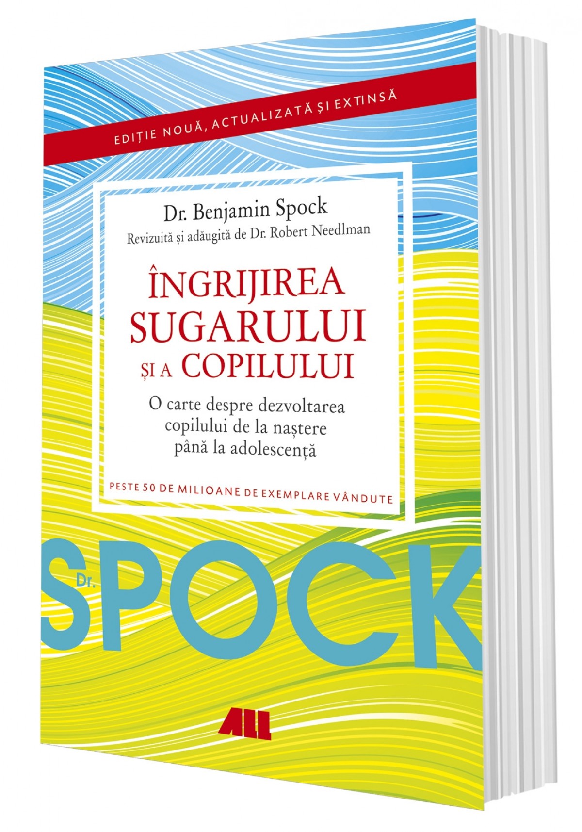 DR. SPOCK. Îngrijirea sugarului și a copilului