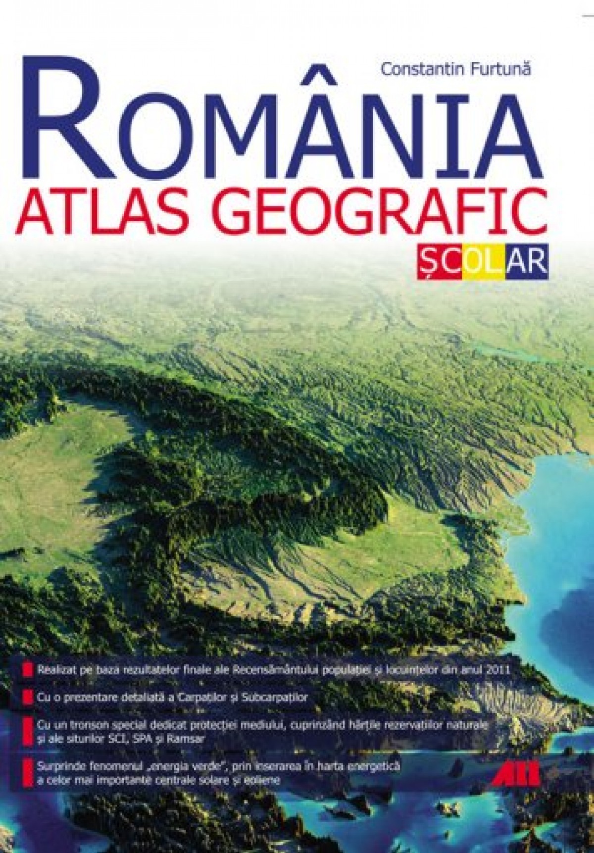 ROMÂNIA. ATLAS GEOGRAFIC ŞCOLAR. EDIŢIA A II-A