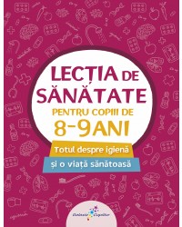 Lecția de sănătate pentru copiii de 8-9 ani