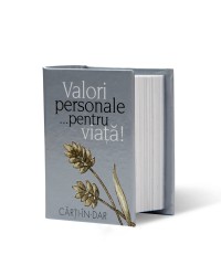 Valori personale pentru viaţă!