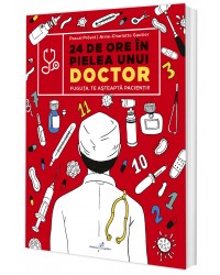 24 de ore în pielea unui doctor
