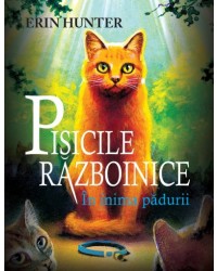 Cartea 1 Pisicile Războinice. În inima pădurii 