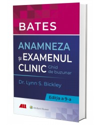 BATES. Anamneza și examenul clinic 