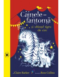 Vol II: Câinele-fantomă și ultimul tigru de circ