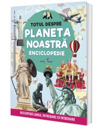 Totul despre planeta noastră. Enciclopedie