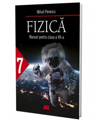 Fizică. Manual pentru clasa a VII-a