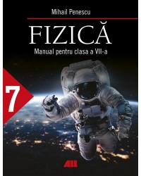 Fizică. Manual pentru clasa a VII-a