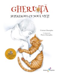 Gheruță. Supereroul cu nouă vieți
