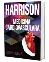Harrison. Medicină Cardiovasculară