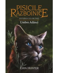 Cartea 17 Pisicile Războinice. Umbre Adânci