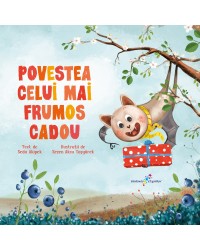 Povestea celui mai frumos cadou