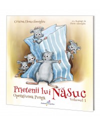 Prietenii lui Năsuc. Vol. 1: Operațiunea Punga