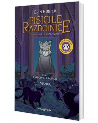 Vol. 1 Manga Pisicile Războinice. Aventurile lui Dungă Cenușie – Războinicul rătăcit