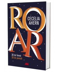 ROAR. 30 de femei. 30 de povești