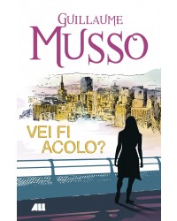 Vei fi acolo?
