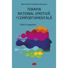 Terapia rațional-emotivă și comportamentală. Ghidul terapeutului