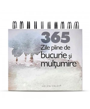 Calendarul „365 de zile pline de bucurie și mulțumire”
