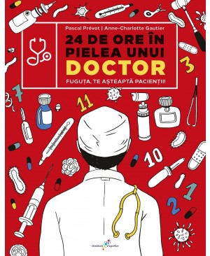 24 de ore în pielea unui doctor