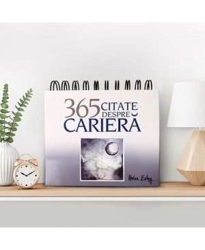 Calendarul „365 Citate despre Carieră"