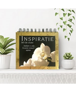 Calendarul „Inspirație – 365 de citate înțelepte și utile în aceste vremuri agitate”