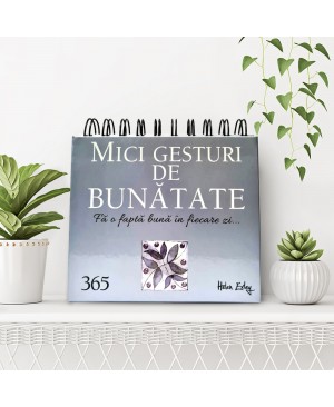 Calendarul „365 Mici gesturi de bunătate”