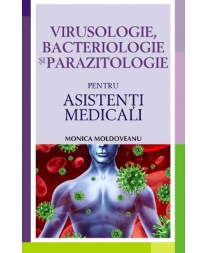 Virusologie, bacteriologie si parazitologie pentru asistenți medicali