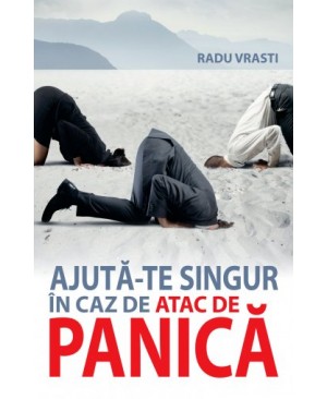 Ajută-te singur în caz de atac de panică