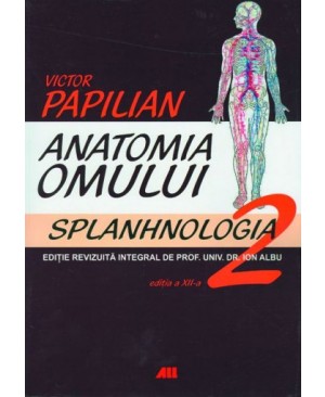 Anatomia Omului, Vol. 2 Splanhnologia