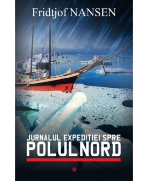 Jurnalul expediţiei spre Polul Nord