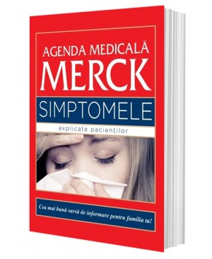 Agenda Medicală Merck. Simptomele explicate pacientilor