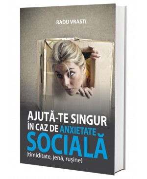 Ajută-te singur în caz de anxietate socială