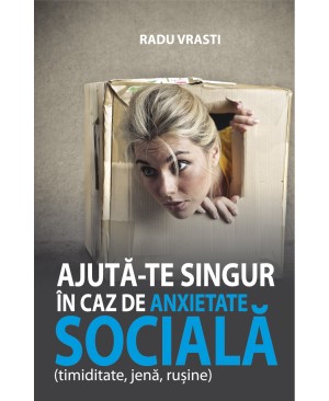 Ajută-te singur în caz de anxietate socială