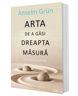 Arta de a găsi dreapta măsură