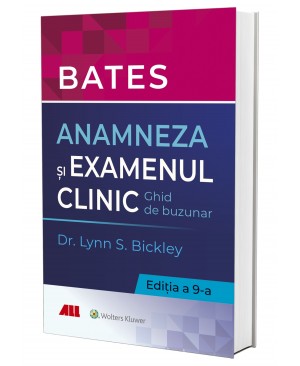 BATES. Anamneza și examenul clinic 