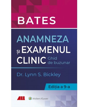 BATES. Anamneza și examenul clinic 