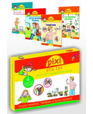 PIXI ȘTIE-TOT. Minienciclopedie la cutie 2: Corpul omenesc. Sănătate și bune maniere