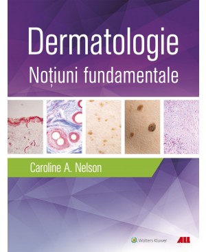 Dermatologie. Noţiuni fundamentale
