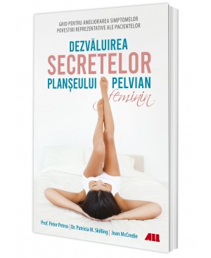 Dezvăluirea secretelor planșeului pelvian feminin