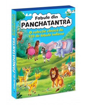 Fabule din Panchatantra. O colecție clasică de 120 de fabule indiene